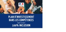 Plan d'Investissement des Compétences (PIC) : Appel à Projet 100% inclusion